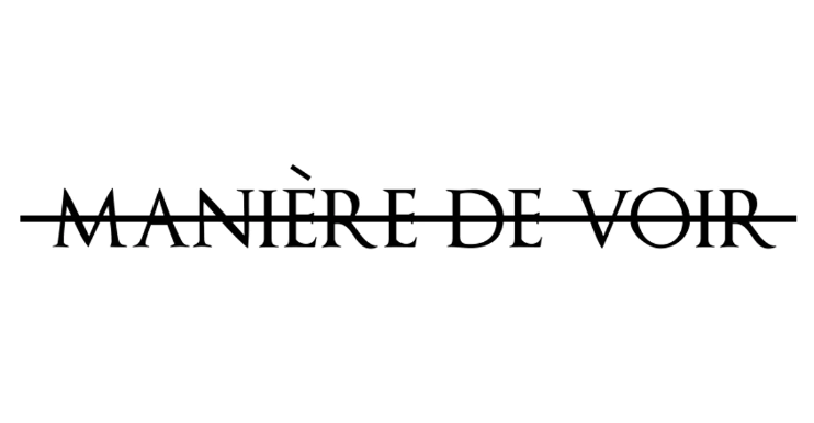 Maniere De Voir